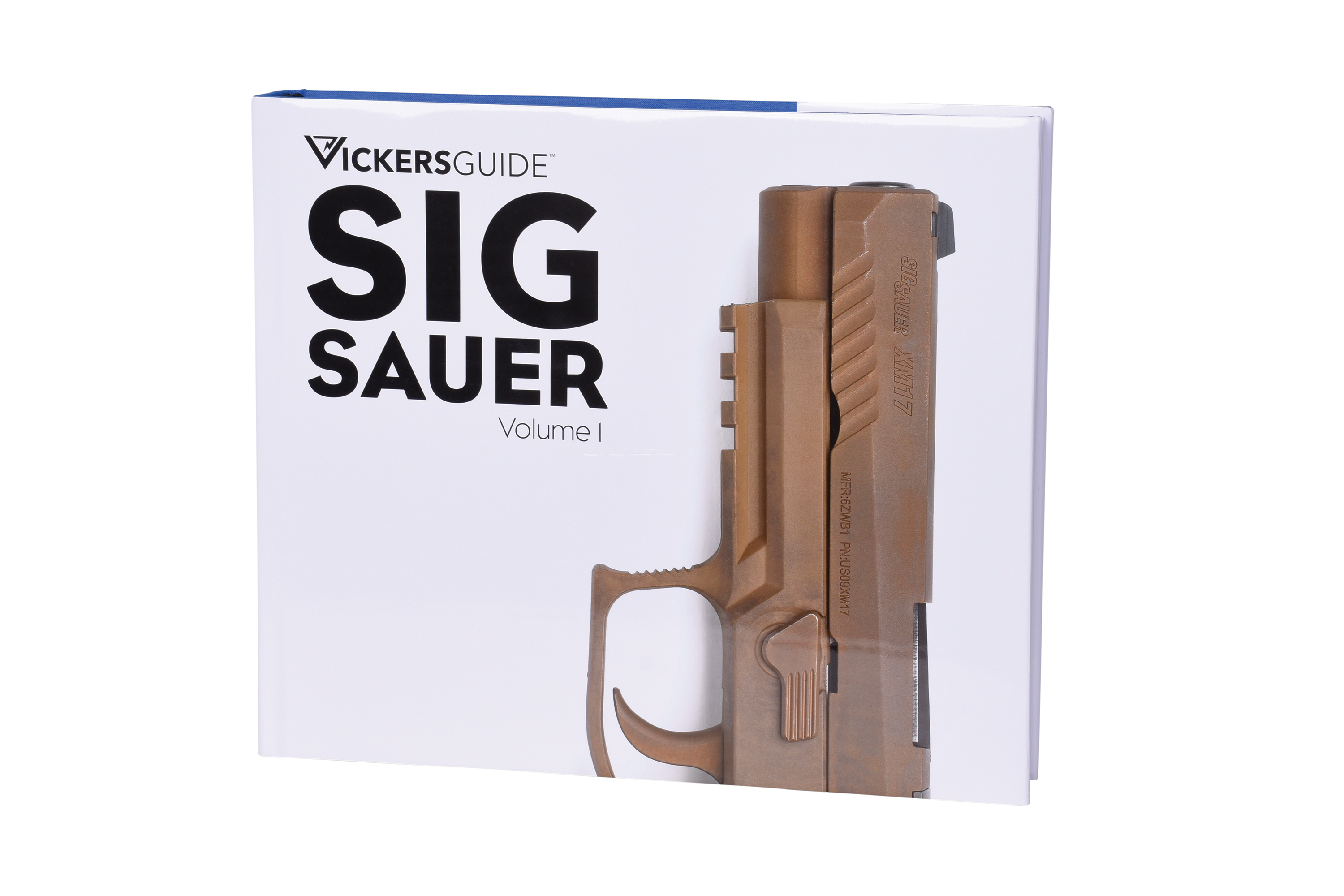 SIG SAUER Fanbuch - Vickers Guide Band 1